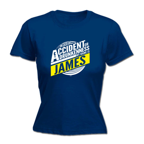 123t Funny Tee - James In Case Of Accident Or Drunkenness -  Womens Fitted Cotton T-Shirt Top T Shirt