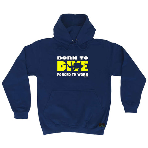 Ow Born To Dive - Funny Hoodies Hoodie