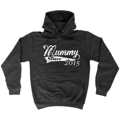 123t Mummy Since 2015 Funny Hoodie