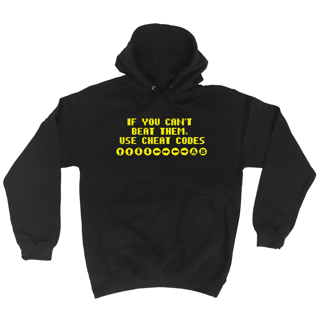 123t If You Can't Beat Them Use Cheat Codes Funny Hoodie