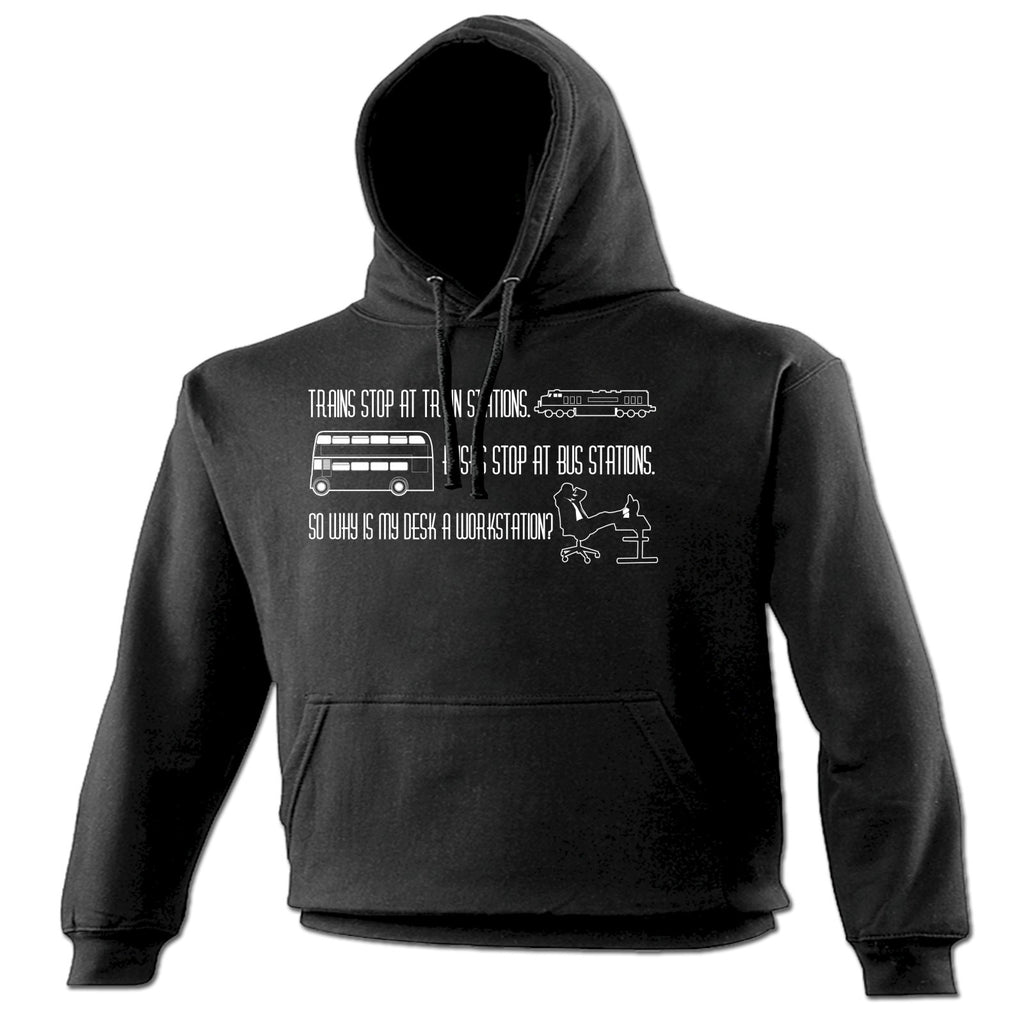 123t Trains Stop At Train Stations Bus Stop Desk A Workstation Funny Hoodie