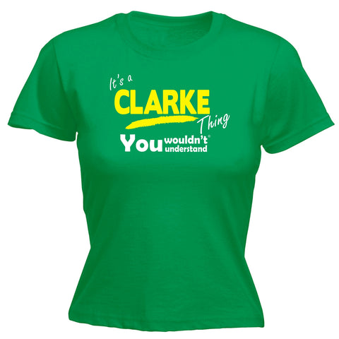 123t Women's It's A Clarke Thing You Wouldn't Understand Funny T-Shirt