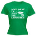123t Women's Don't Ask Me I'm Just The Labourer Funny T-Shirt