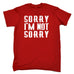 123t Men's Sorry I'm Not Sorry Funny T-Shirt