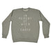 123t In Memory Of When I Cared Funny Sweatshirt
