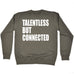 123t Talentless But Connected Funny Sweatshirt, 123t