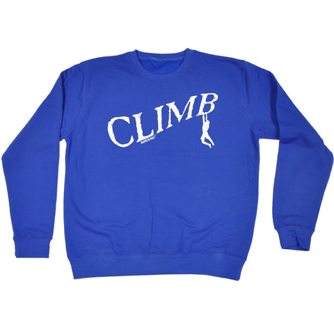 Adrenaline Addict Climb Rock Climbing Sweatshirt