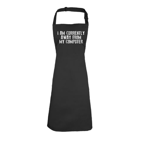 123t I Am Currently Away From My Computer Funny Apron - 123t clothing gifts presents