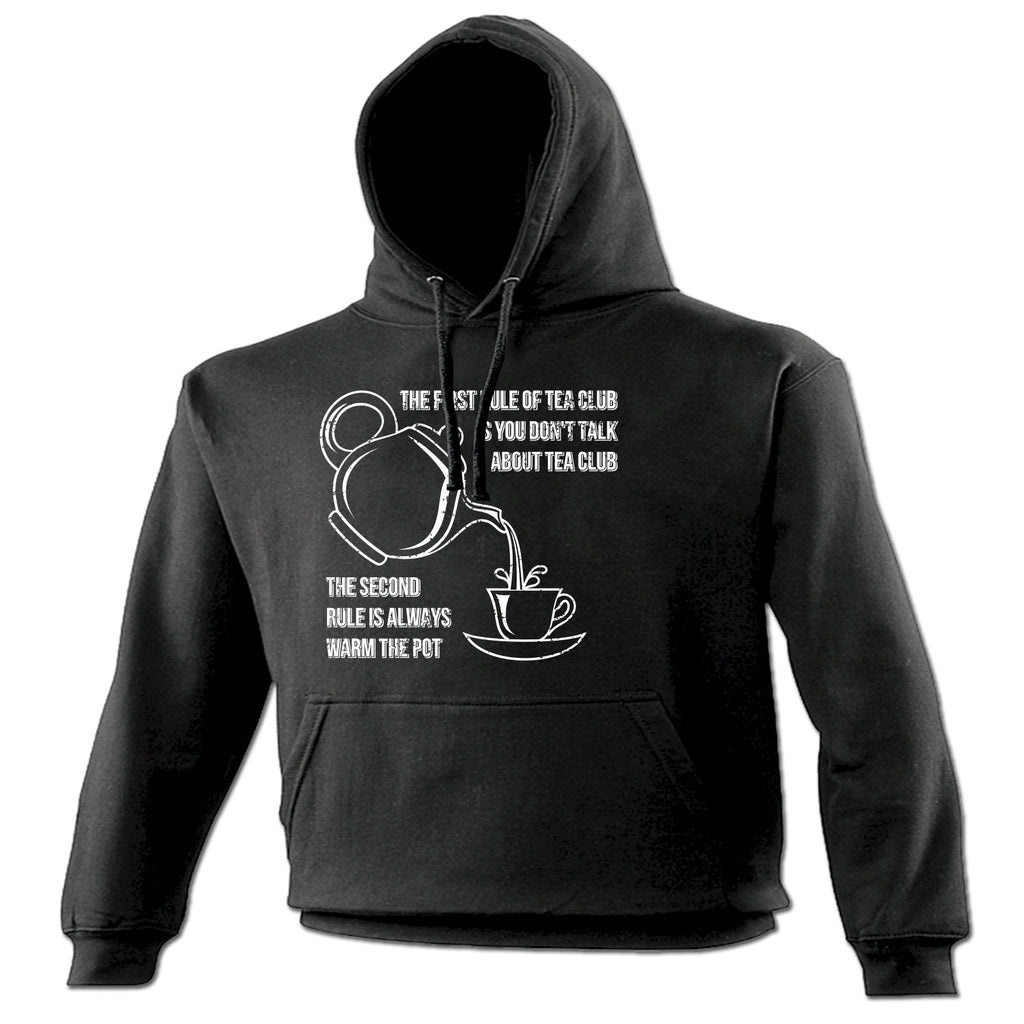 123t The First Rule Of Tea Club Always Warm The Pot Funny Hoodie