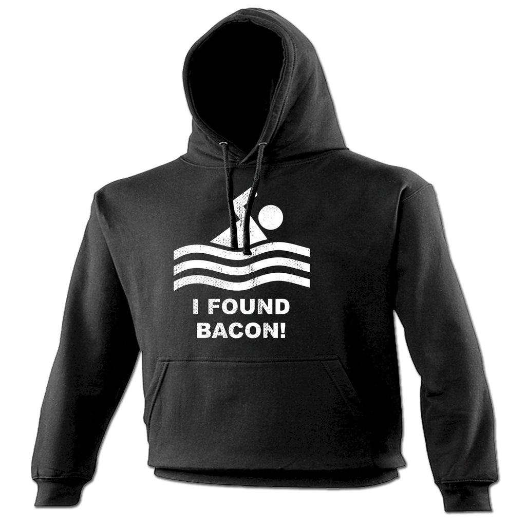 123t I Found Bacon Rashers Design Funny Hoodie