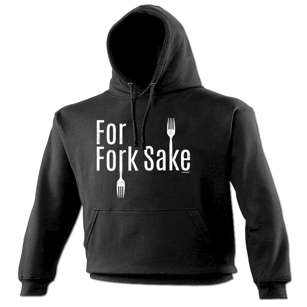 123t For Fork Sake Design Funny Hoodie