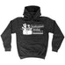 123t I'm Here Because You Broke Something Funny Hoodie