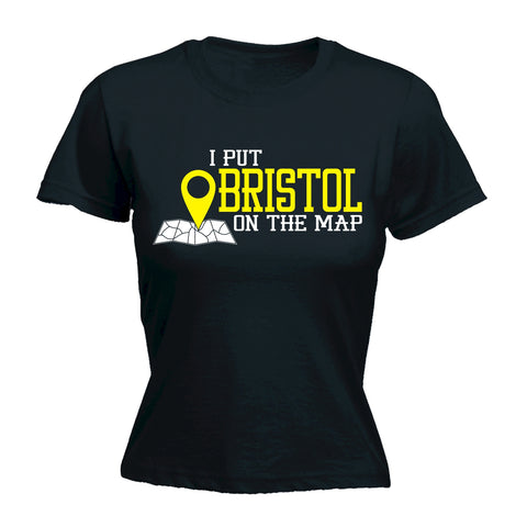 123t Women's I Put Bristol On The Map Funny T-Shirt