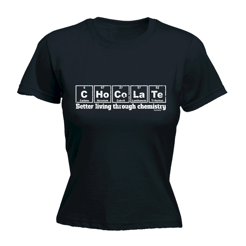 123t Women's Chocolate Better Living Through Chemistry Funny T-Shirt