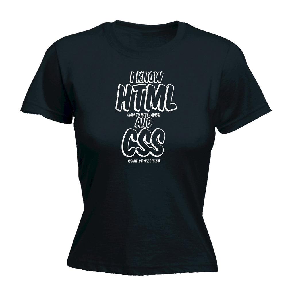 123t Women's I Know HTML And CSS Funny T-Shirt