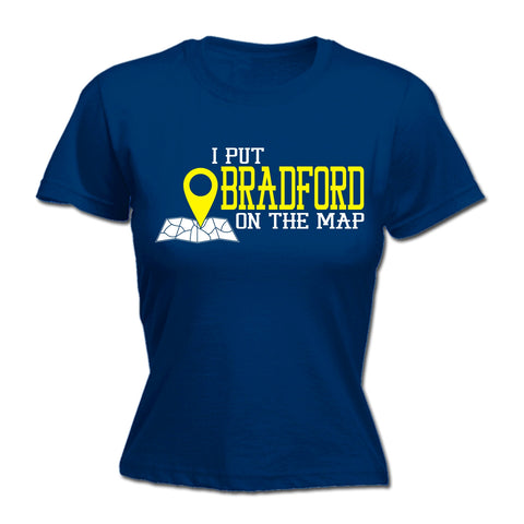 123t Women's I Put Bradford On The Map Funny T-Shirt
