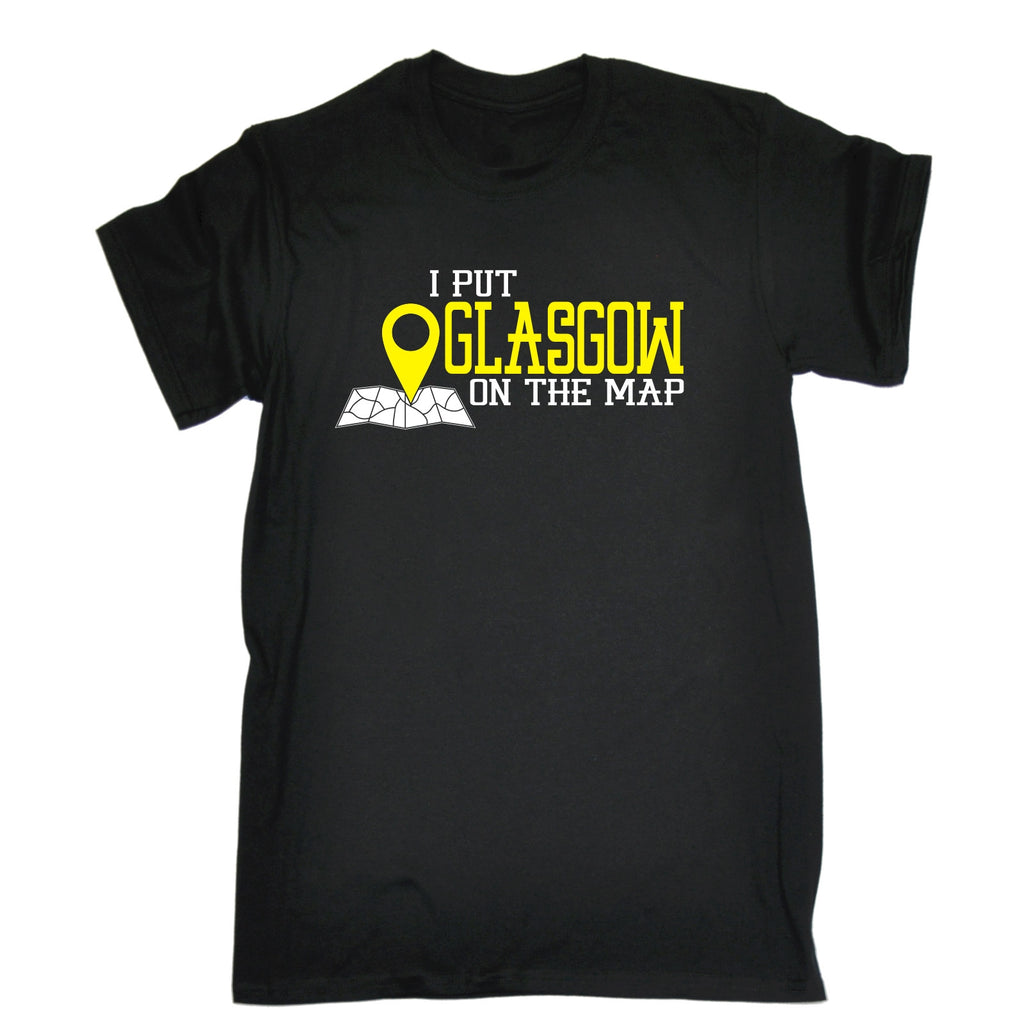 123t Men's I Put Glasgow On The Map Funny T-Shirt