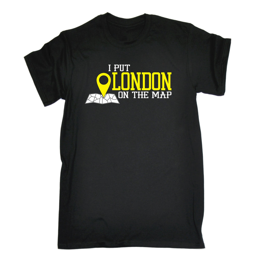 123t Men's I Put London On The Map Location Design Funny T-Shirt