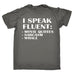 123t Men's I Speak Fluent : Movie Quotes Sarcasm Whale Funny T-Shirt, 123t