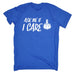 123t Men's Ask Me If I Care Design Funny T-Shirt