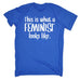 123t Men's This Is What A Feminist Looks Like Funny T-Shirt