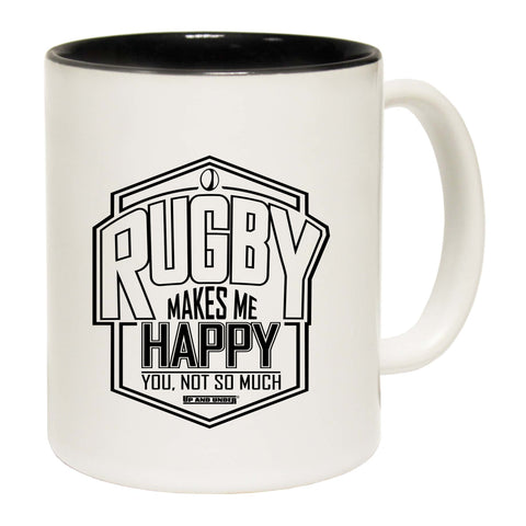 Uau Rugby Makes Me Happy You Not So Much - Funny Coffee Mug