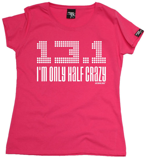Personal Best Women's 13.1 I'm Only Half Crazy Running T-Shirt