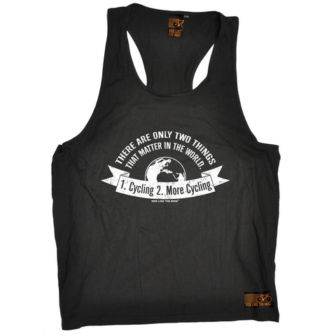 Ride Like The Wind There Are Only Two Things … More Cycling Men's Tank Top