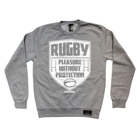 Up And Under Rugby Pleasure Without Protection Sweatshirt