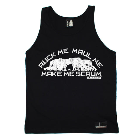 Up And Under Ruck Me Maul Me Make Me Scrum Rugby Vest Top
