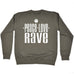 123t Peace Love Rave Funny Sweatshirt