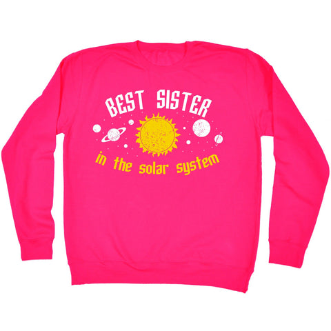 123t Best Sister In The Solar System Galaxy Design Funny Sweatshirt