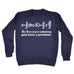 123t The First Step Have A Problem (Math Equation) Design Funny Sweatshirt
