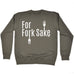 123t for Fork Sake Design Funny Sweatshirt