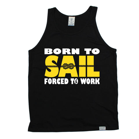 Ocean Bound Born To Sail Forced To Work Vest Top