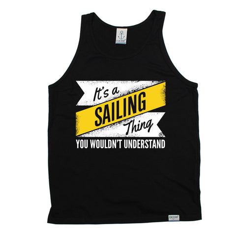 Ocean Bound It's A Thing You Wouldn't Understand Vest Top